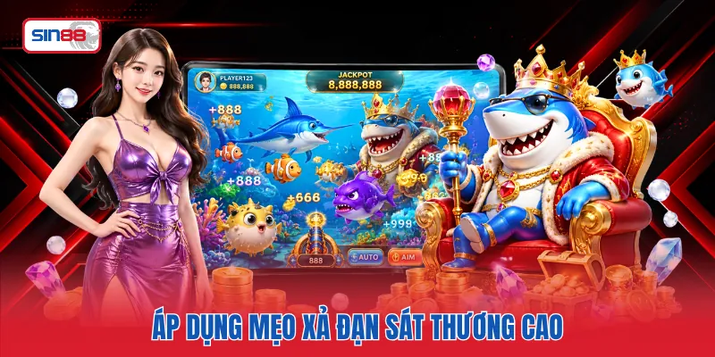 Áp dụng mẹo xả đạn sát thương cao