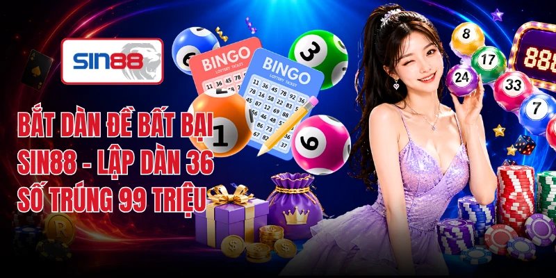 Bắt Dàn Đề Bất Bại SIN88