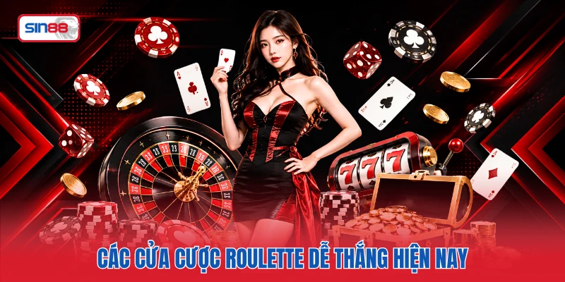 Các cửa cược Roulette dễ thắng hiện nay