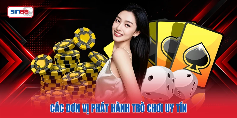 Các đơn vị phát hành trò chơi uy tín