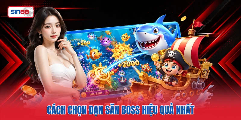 Cách chọn đạn săn Boss hiệu quả nhấtvv