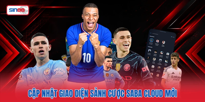 Cập nhật giao diện sảnh cược Saba Cloud mới
