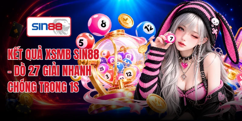 Kết Quả XSMB SIN88