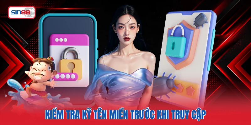 Kiểm tra kỹ tên miền trước khi truy cập