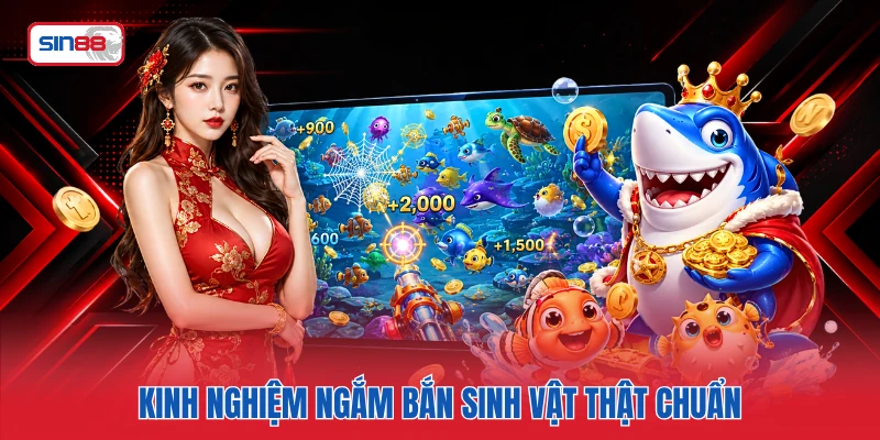 Kinh nghiệm ngắm bắn sinh vật thật chuẩn