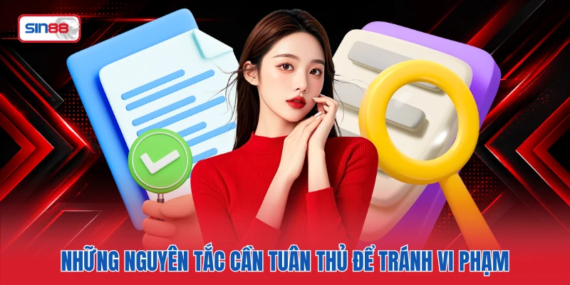 Những nguyên tắc cần tuân thủ để tránh vi phạm