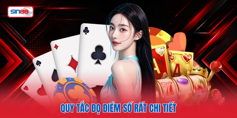 Quy tắc đọ điểm số rất chi tiết