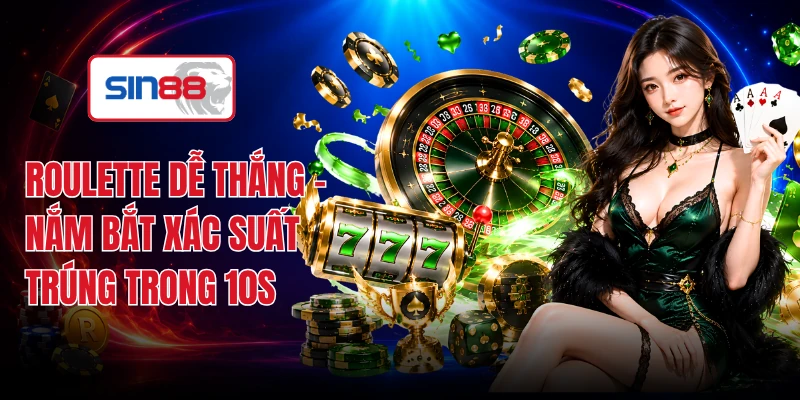 Roulette Dễ Thắng