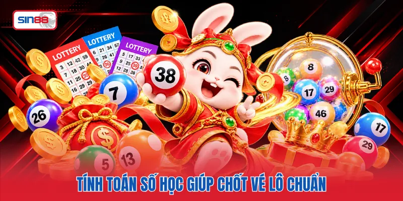 Tính toán số học giúp chốt vé lô chuẩn